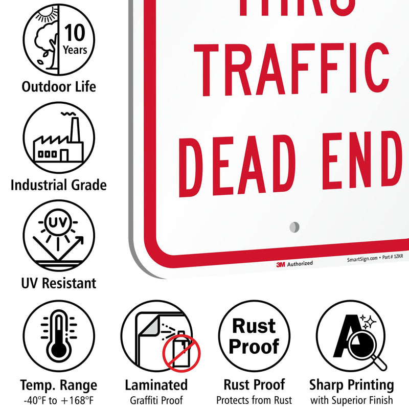 SmartSign-K-5855-EG "No Thru Traffic, Dead End" Sign | 12" x 18" 3M Engineer Grade Reflective Aluminum - Red on White Red on White - 3M Reflective Aluminum