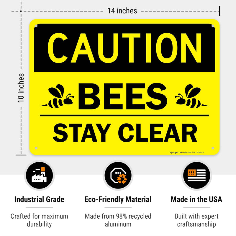 Caution Bees Stay Clear Sign, 10x14 Inches, Rust Free .040 Aluminum, Fade Resistant, Made in USA by Sigo Signs