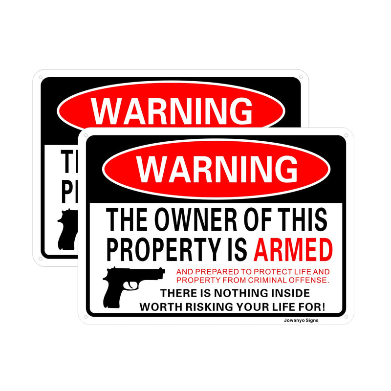Warning The Owner of This Property is Armed Sign,Gun Signs for Property,14 x 10 Inches,Reflective Aluminum,2 Pack