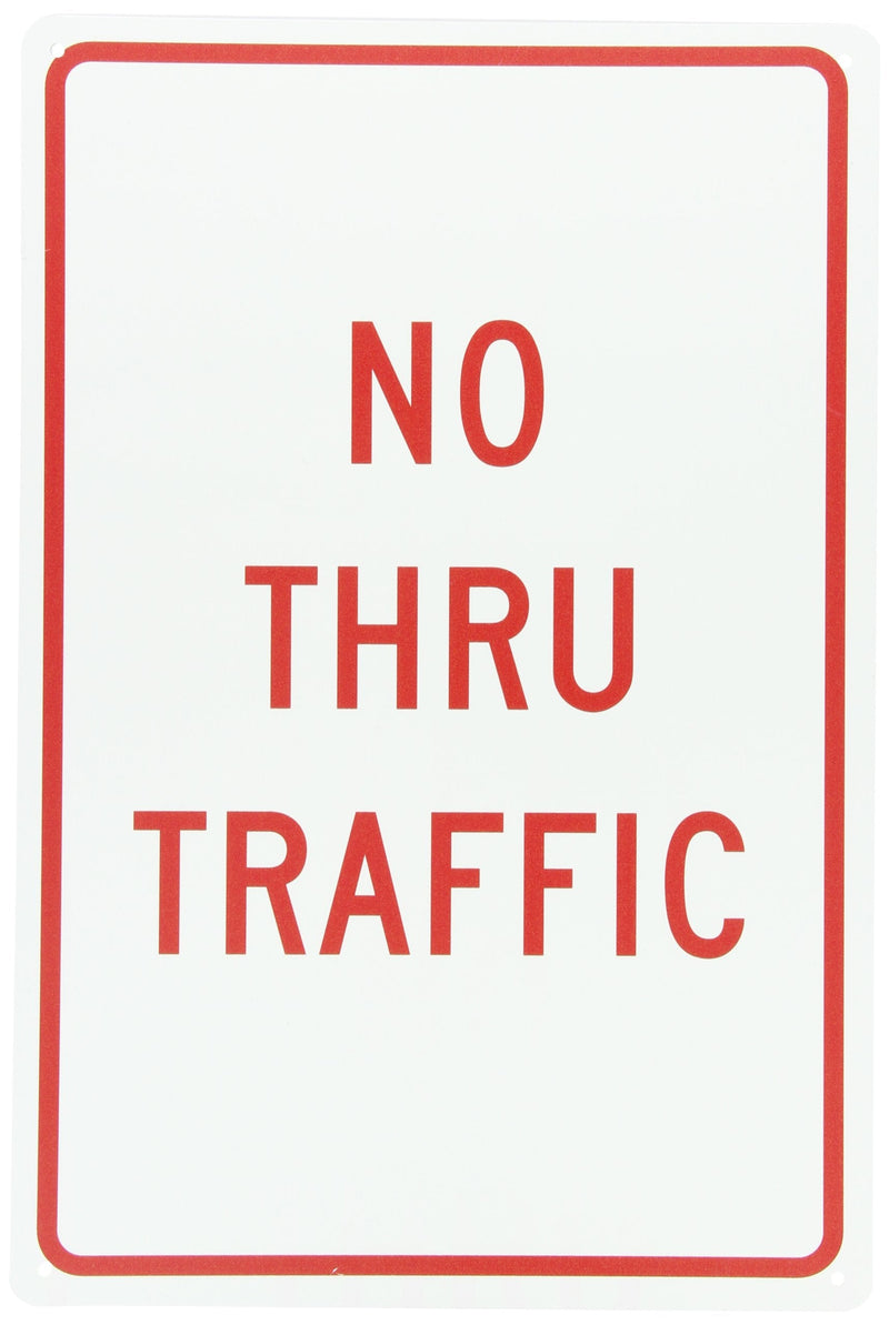 NMC TM141G Traffic Sign, Legend "NO THRU TRAFFIC", 12" Length x 18" Height, 0.040 Aluminum, Red On White Aluminum 0.040