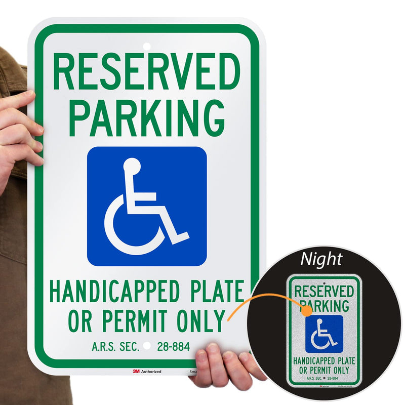SmartSign "Reserved Parking - Handicap Plate Or Permit Only" Official Arizona Sign | 12" x 18" 3M Engineer Grade Reflective Aluminum