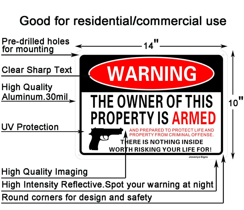 Warning The Owner of This Property is Armed Sign,Gun Signs for Property,14 x 10 Inches,Reflective Aluminum,2 Pack