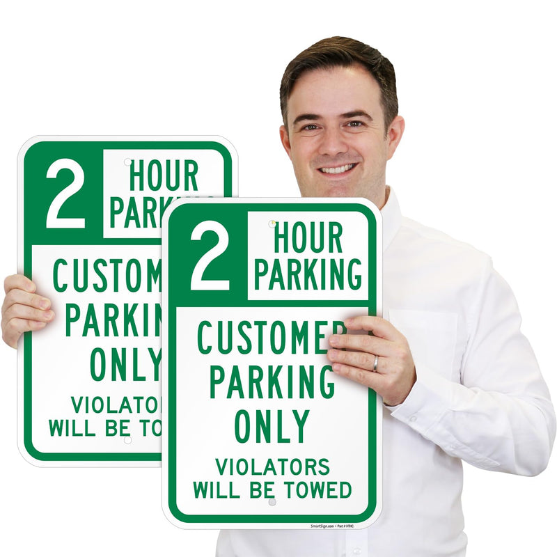 SmartSign 2 Hour Parking Customer Parking Only Violators Towed Sign (2-Pack), 12 x 18 inch, 80 mil thick Aluminum Composite (ACM), Pre-Drilled Holes, Green and White, Made in USA