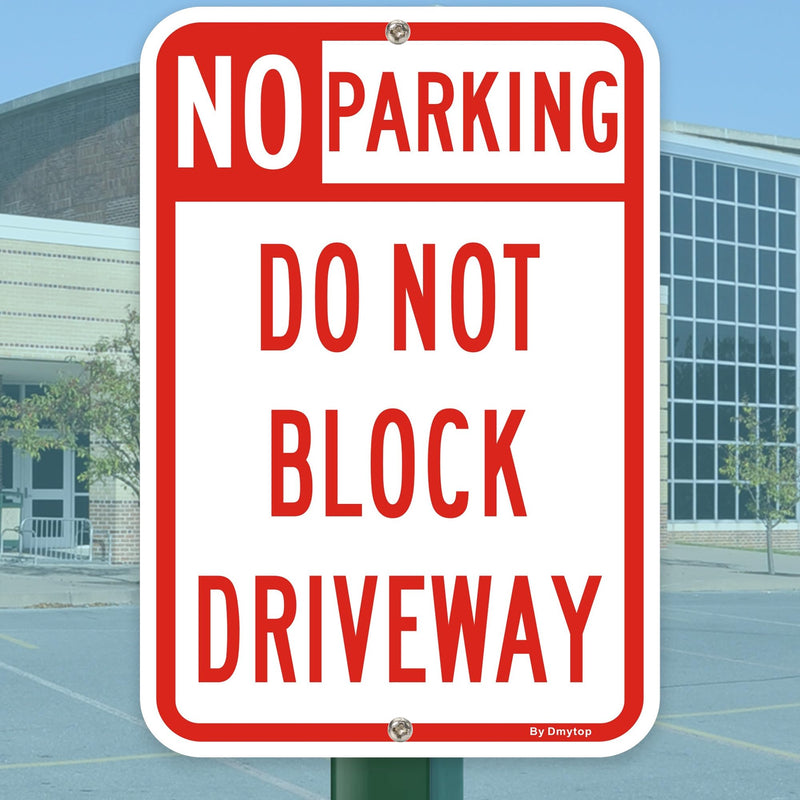 2 Pack Large No Parking Sign Do Not Block Driveway Sign, 18 x 12 Inches Rust Free Aluminum Metal, UV Protected Weather Resistant Durable In Easy to Mount 18 X 12 "