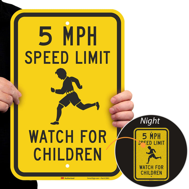 SmartSign 18 x 12 inch “5 MPH Speed Limit - Watch For Children” Metal Sign, 63 mil Aluminum, 3M Laminated Engineer Grade Reflective Material, Black and Yellow, Made in USA