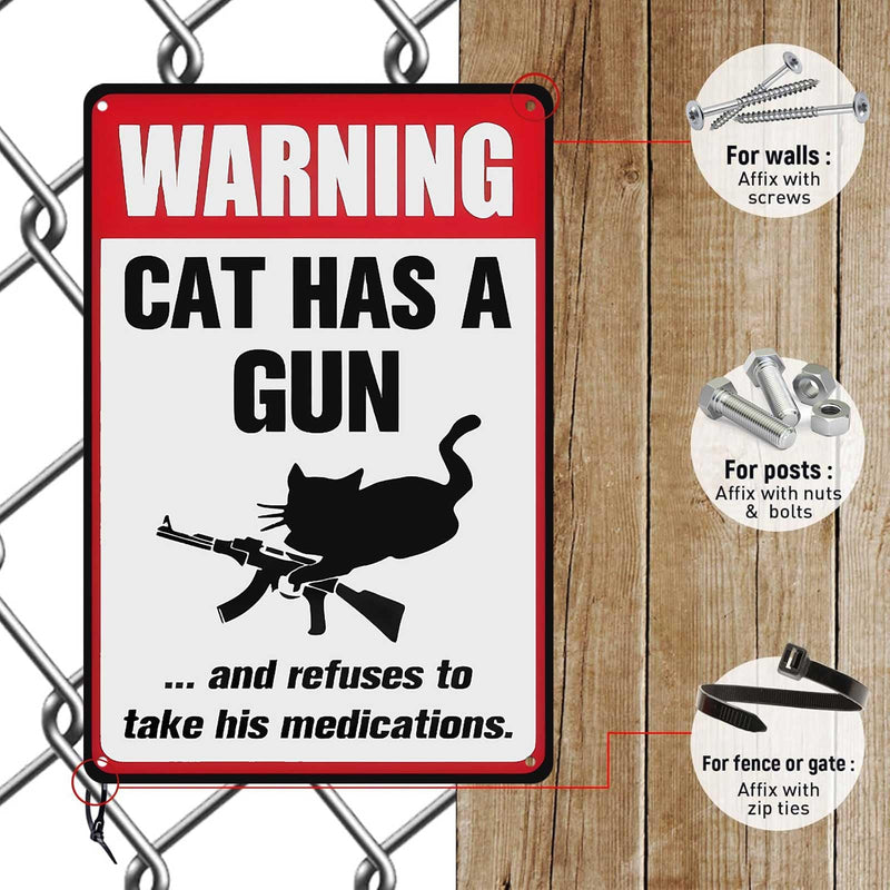 Warning Cat Has A Gun And Refuses To Take His Medications - Funny Cat Lover Humor Sign for Man Cave, Cat Owner’s Home, Bar 8x12 Inch Aluminum Metal Sign red