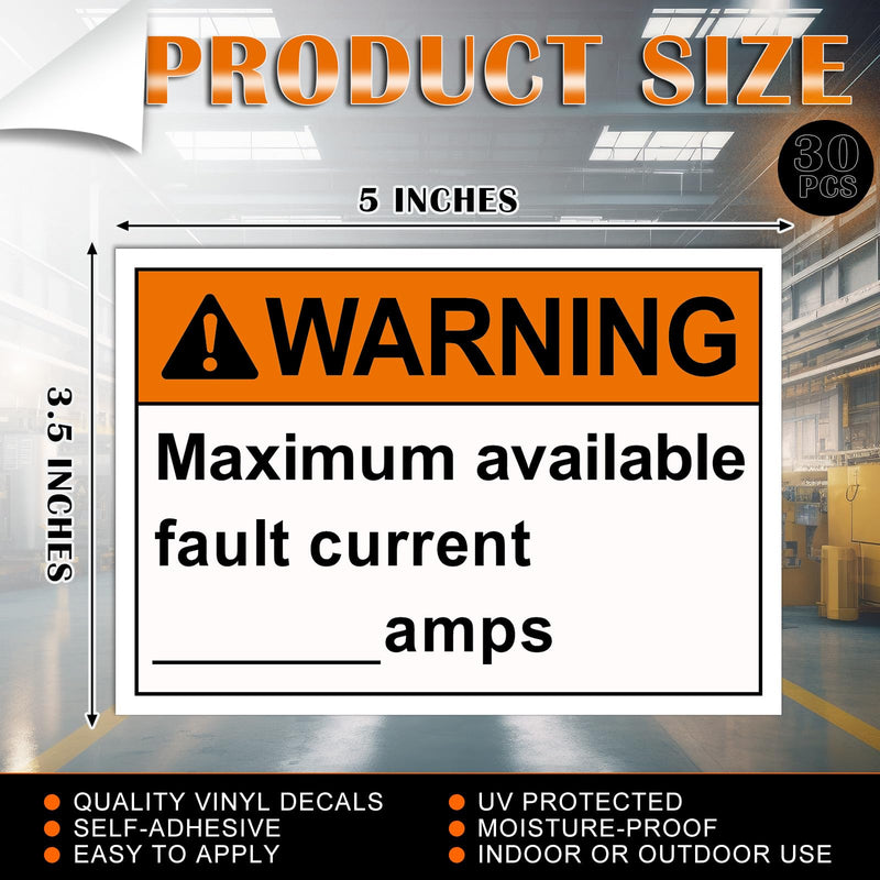 30 Pcs 5 x 3.5 Inch Warning Maximum Available Fault Current Amps Label Decal - Vinyl Safety Warning Stickers for Industrial Electrical Workplace 30
