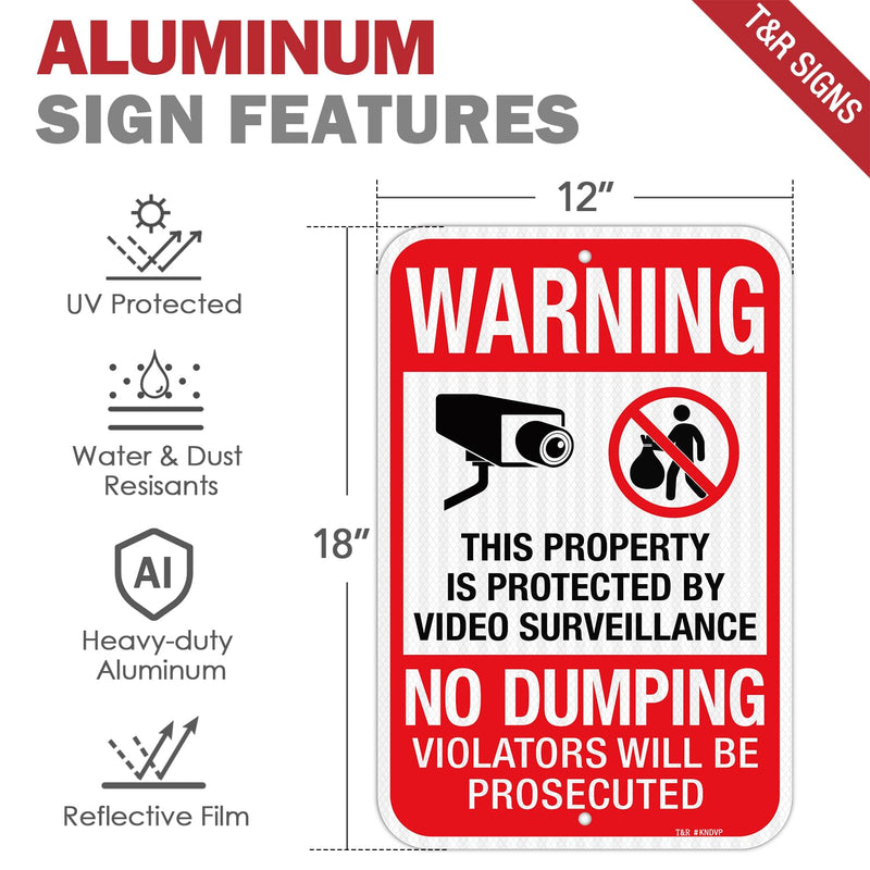 T&R (2 pack) No Dumping, Property Protected By Video Surveillance Sign, 18"x12" Engineer Grade Reflective Sheeting, Rust Free Aluminum, Weather Resistant, Fade Resistant, 2 Pre-drilled Holes Red - 2 Pack