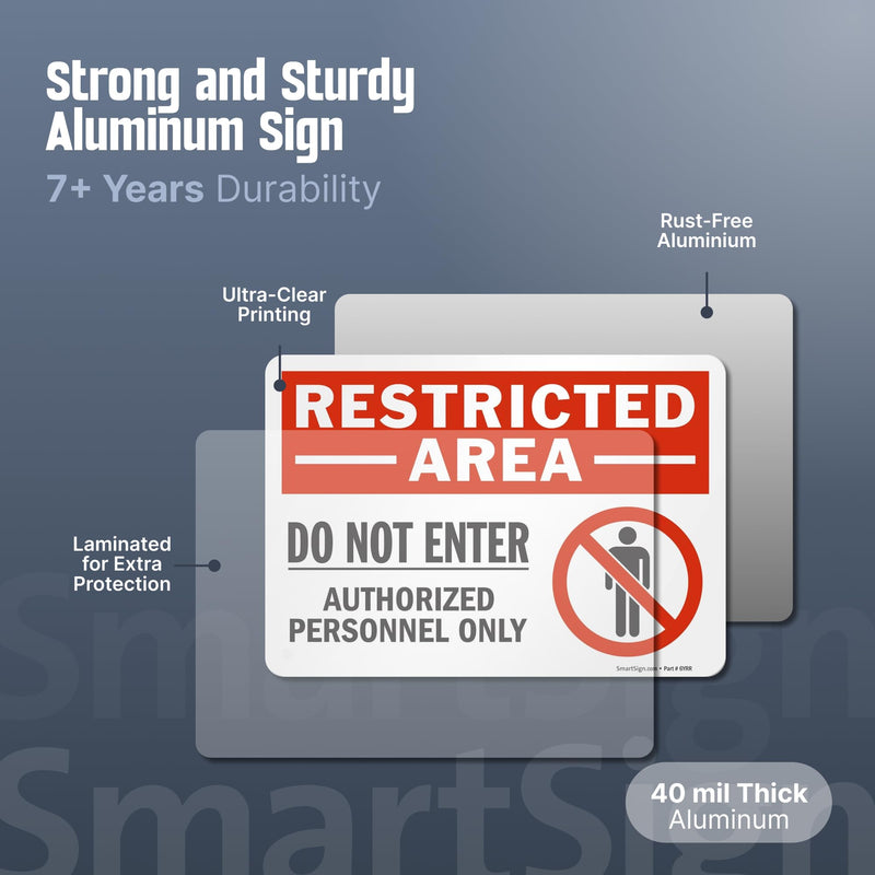 SmartSign 10 x 14 inch “Restricted Area - Do Not Enter, Authorized Personnel Only” OSHA Metal Sign, 40 mil Laminated Rustproof Aluminum, Red, Black and White, Made in USA 10" x 14" - Aluminum