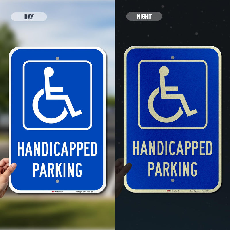 SmartSign Handicapped Parking Sign, 12 x 18 Inches 3M Engineer Grade Reflective Aluminum, Pre-Drilled Holes, USA Made 12" x 18" 12" x 18" EG Reflective Aluminum