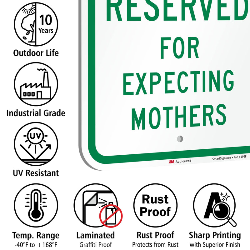 SmartSign 18 x 12 inch “Reserved For Expecting Mothers” Metal Sign with Stork Symbol, 63 mil Aluminum, 3M Laminated Engineer Grade Reflective Material, Green and White, Made in USA 12" x 18" 3M EG Reflective Aluminum