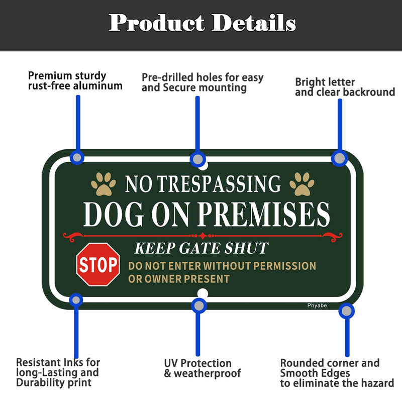 [Australia - AusPower] - 2 Pack No Trespassing Dog On Premises Keep Gate Shut Sign, 12 x 6 inch Rust Free Aluminum Dog Sign, Weather Resistant, Waterproof, Durable Ink, Easy to Install 