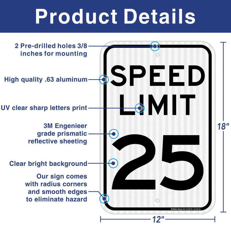 2 Pack 18 x 12 Inch Aluminum Traffic Signs - 25 MPH Speed Limit, Rust Free, Weather Resistant, Waterproof, Reflective Sheeting, Easy Mount