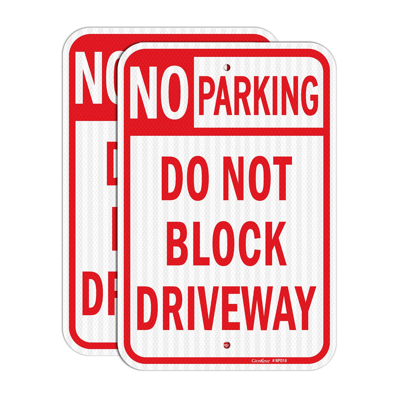 GicnKeuz Large Do Not Block Driveway Sign, 18x12 Inches No Parking Signs,Reflective Aluminum, Fade Resistant/Waterproof, Indoor or Outdoor Use (2-Pack) 18"×12" 2 PACK
