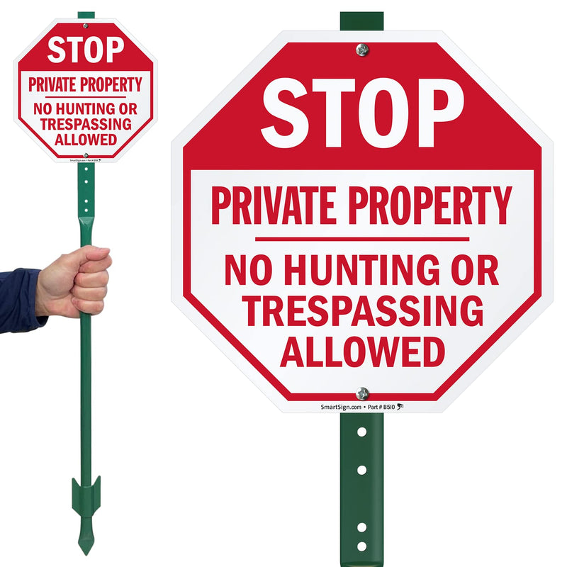 SmartSign 10 x 10 inch “Stop - Private Property, No Hunting Or Trespassing Allowed” LawnBoss Yard Sign with 3 foot Stake, 40 mil Laminated Rustproof Aluminum, Red and White, Set of 1