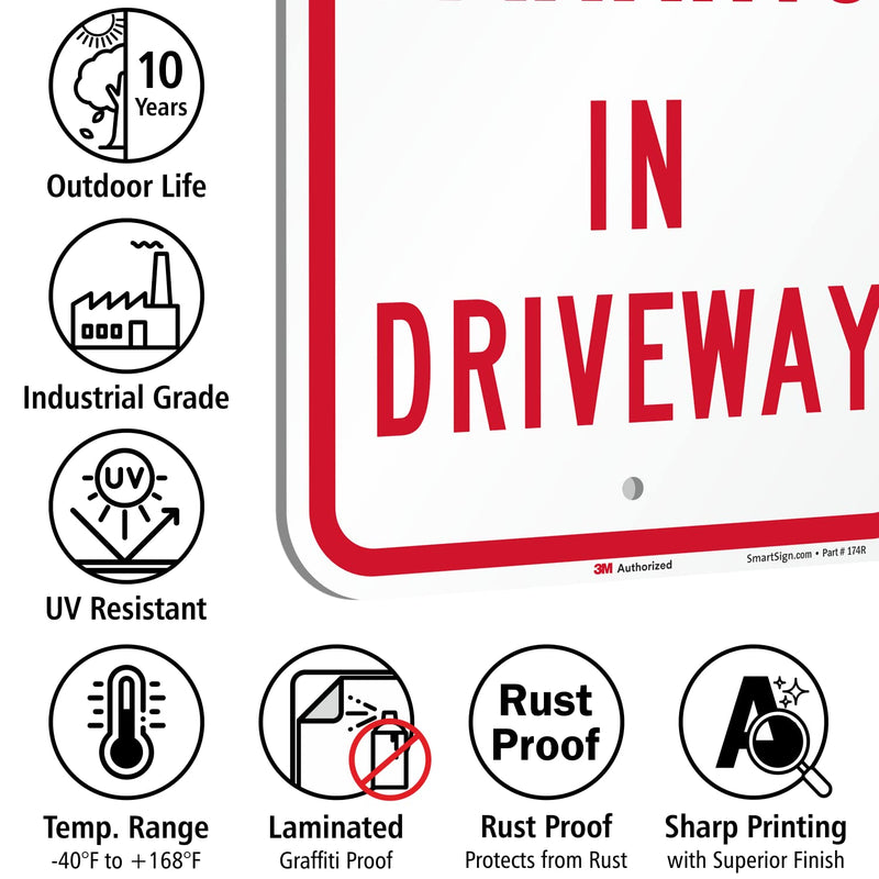 SmartSign "No Parking in Driveway" Sign | 12" x 18" 3M Engineer Grade Reflective Aluminum EG Reflective Aluminum