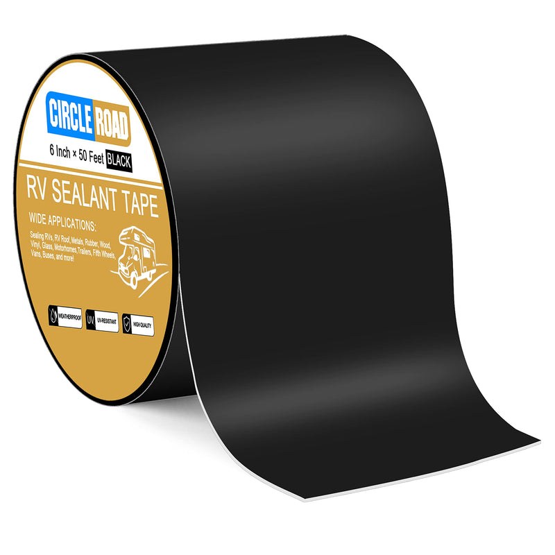 CircleRoad Butyl Sealant Waterproof Tape, RV Roof Tape Black, 6 Inch X 50 Feet RV Repair Sealant Tape, Stop Camper Roof Leaks, UV-Resistant, Weatherproof and Reliable (6In-50FT Black) 6In-50FT Black
