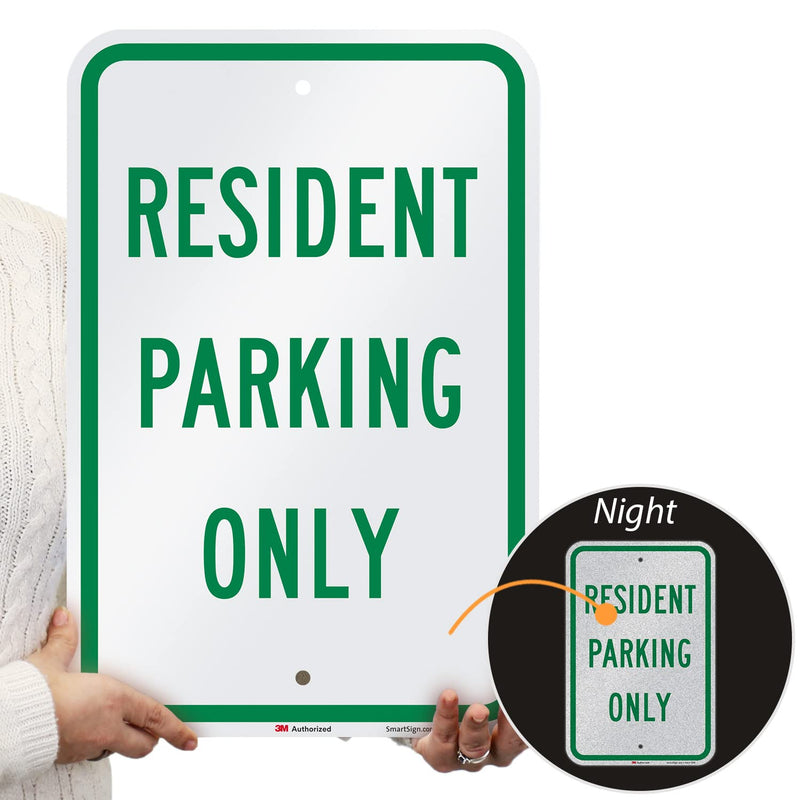SmartSign "Resident Parking Only" Sign | 12" x 18" 3M Engineer Grade Reflective Aluminum