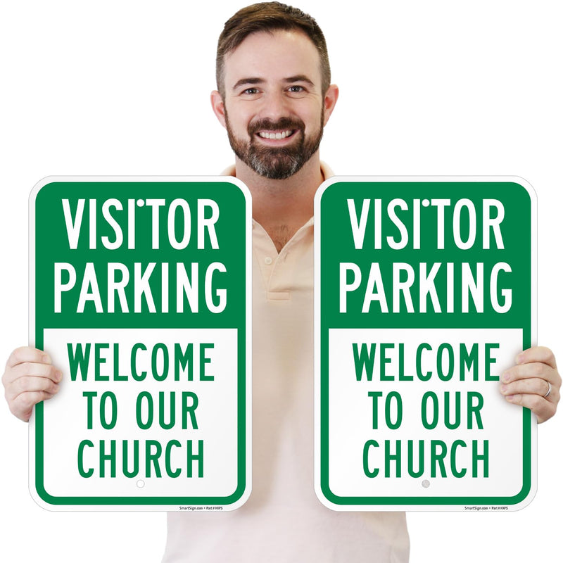 SmartSign Visitor Parking Welcome To Our Church Sign - 2-Pack, 12" x 18", 80 mil Thick Aluminum Composite (ACM), Pre-Drilled Holes, Green and White, Made in USA Aluminum Composite - 2 Pack
