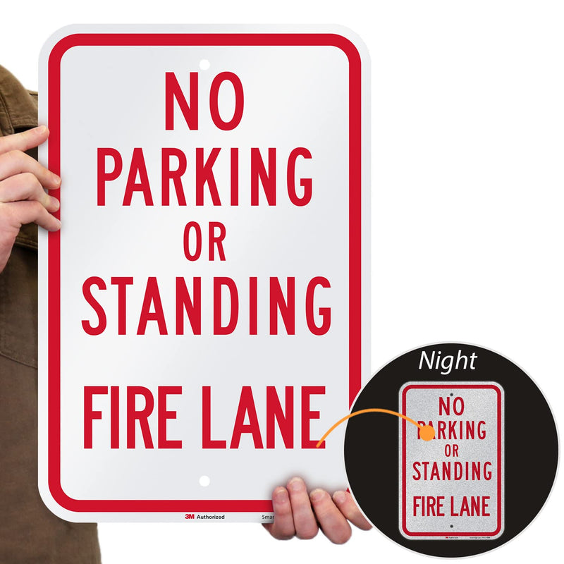 SmartSign "No Parking or Standing - Fire Lane" Sign | 12" x 18" 3M Engineer Grade Reflective Aluminum 12" x 18" EG Reflective Aluminum - Fire Lane Sign