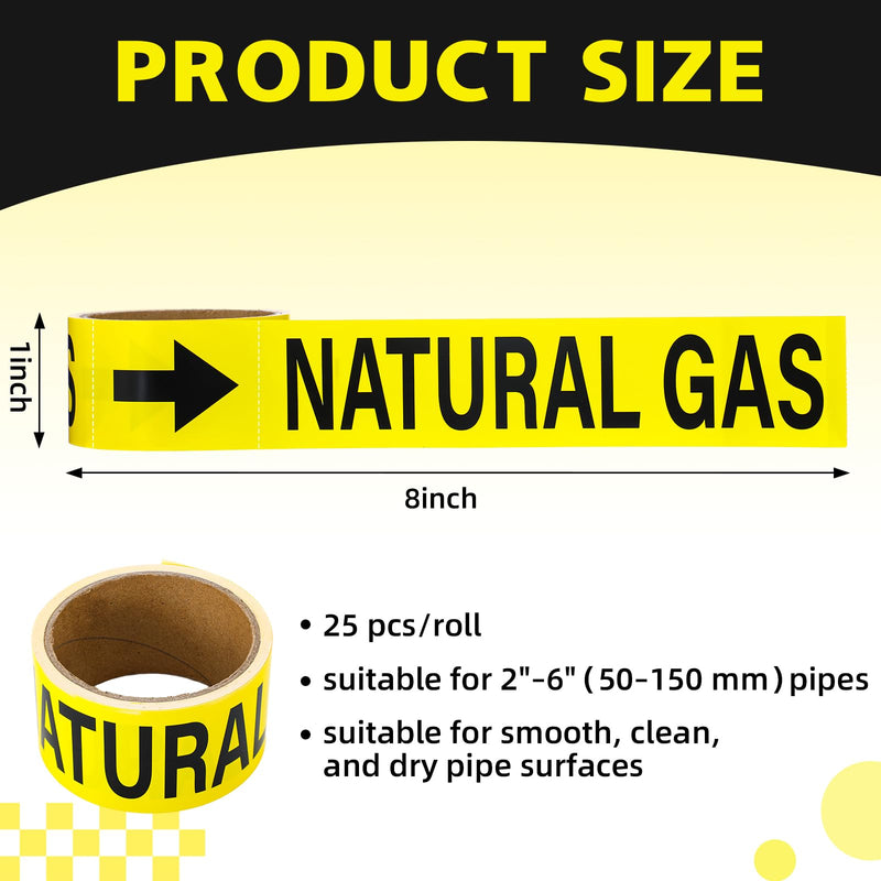 25 Pcs Natural Gas Pipe Markers 1" x 8" Self Adhesive Safety Stickers Gas Pipe Labels with Directional Arrows for Pipefitter Pipes Lines Inspections Regulators Heaters 1" X 8" 25