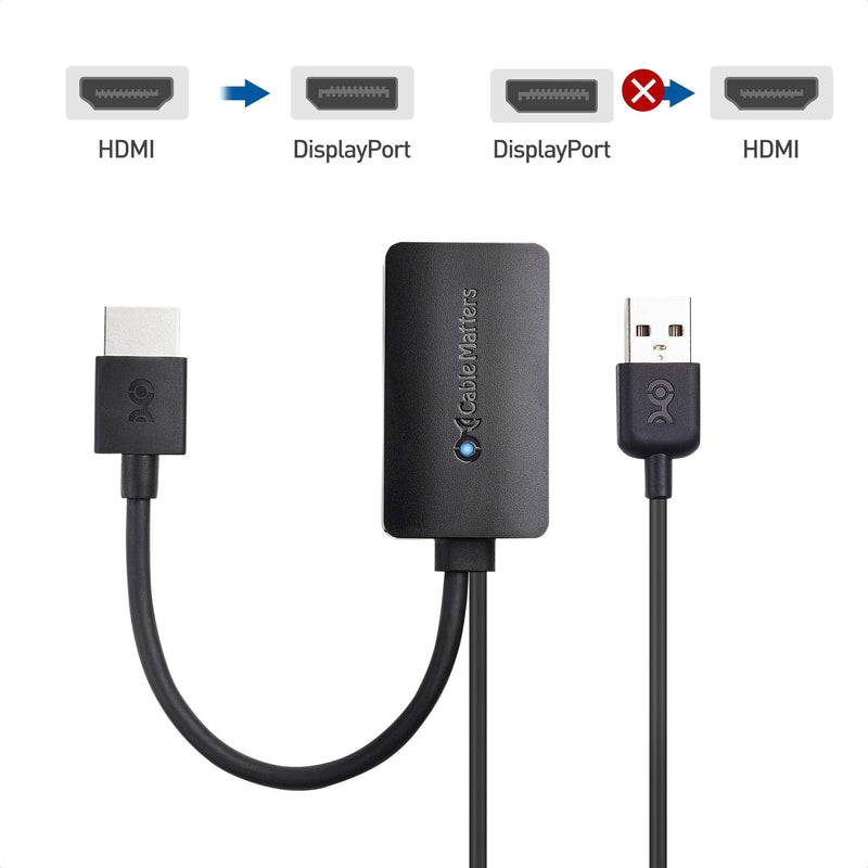 Cable Matters Uni-Directional HDMI to DisplayPort Adapter for Desktop and Laptop Computers (HDMI 2.0 to DisplayPort 1.2) with 4K 60Hz Video Resolution - Not Compatible with PS5 or Xbox Series X/S