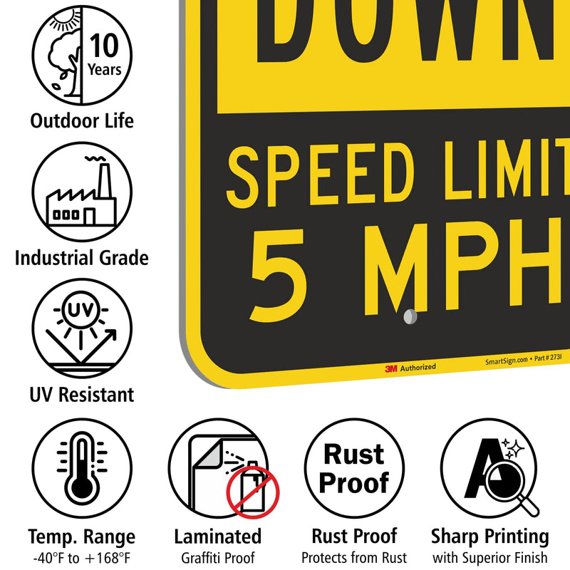 SmartSign 18 x 12 inch “Slow Down - Speed Limit 5 MPH” Metal Sign, 63 mil Aluminum, 3M Laminated Engineer Grade Reflective Material, Black, Silver and Yellow, Made in USA 12" x 18" 3M EG Reflective Aluminum