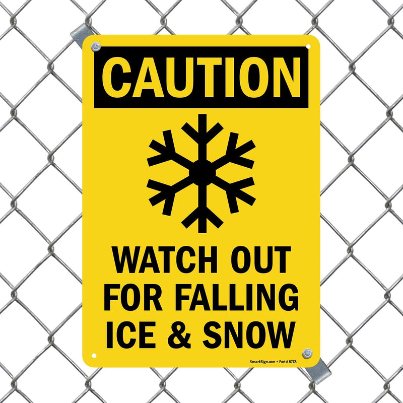 SmartSign "Caution - Watch For Falling Ice & Snow" Sign | 10" x 14" Aluminum 14" x 10"