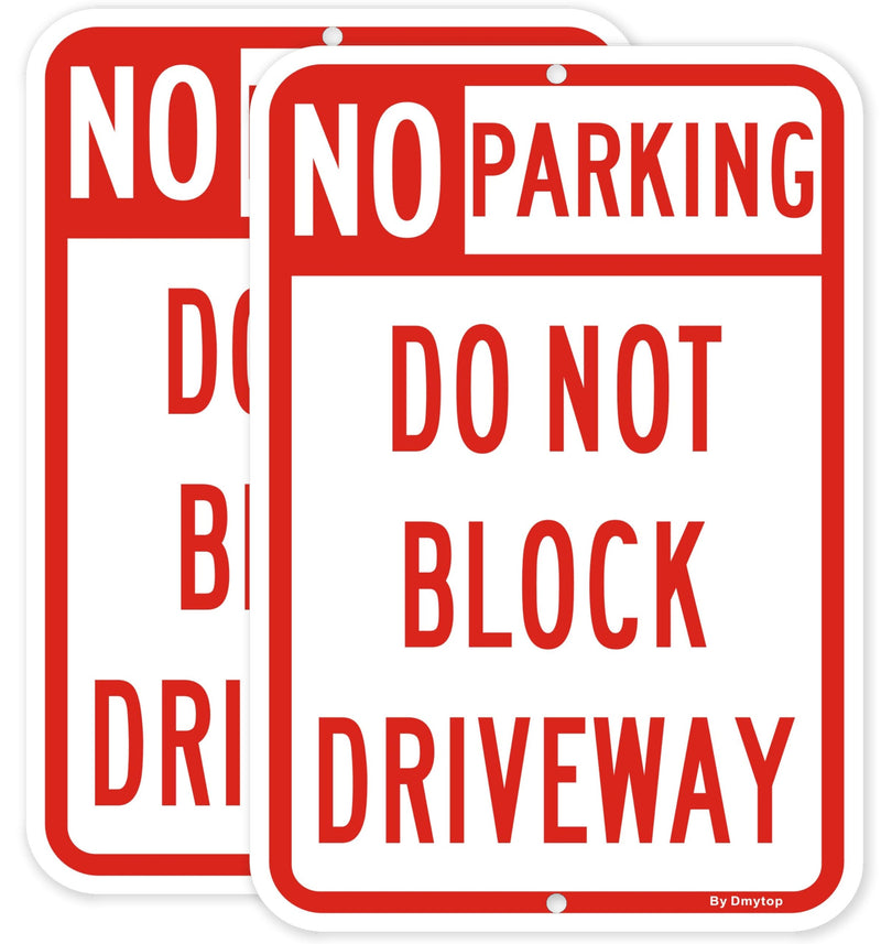 2 Pack Large No Parking Sign Do Not Block Driveway Sign, 18 x 12 Inches Rust Free Aluminum Metal, UV Protected Weather Resistant Durable In Easy to Mount 18 X 12 "