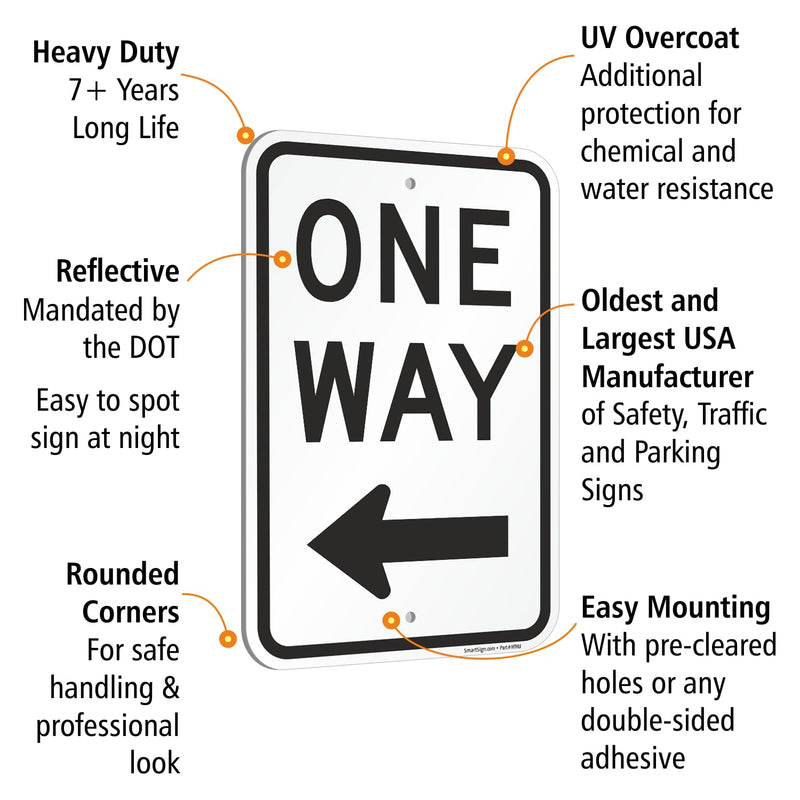 SmartSign One Way Sign with Left Arrow - 12" x 18", 120 mil Aluminum Composite (ACM), Engineer Grade Reflective Material, Black and White, Made in USA 12" x 18" EG ACM - Left Arrow