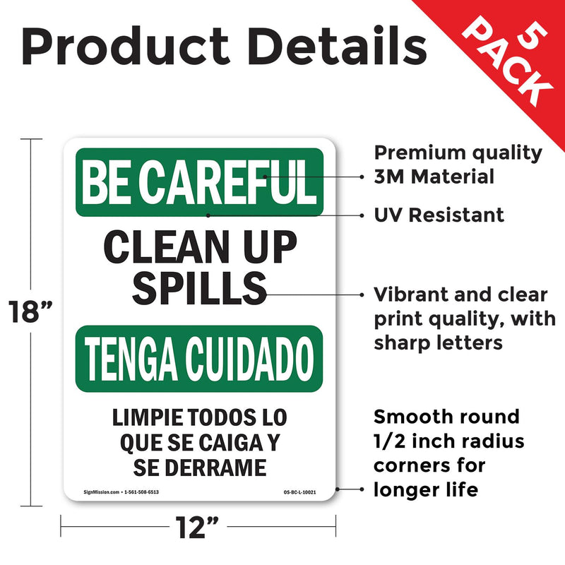 Clean Up Spills Bilingual OSHA Be Careful Vinyl Decal Label 18 Inch x 12 Inch - 5 Pack 5 Pack of 18" x 12"
