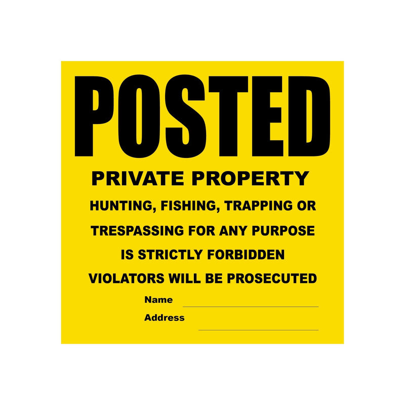 50 Per Pack Posted Yellow Private Property Sign by WristCo - 11" x 11" Outdoor, Weatherproof Tear- Resistant Tyvek high Visibility for Warning No Trespassing Hunting Fishing Trapping, Made in USA 50 Signs Sheets