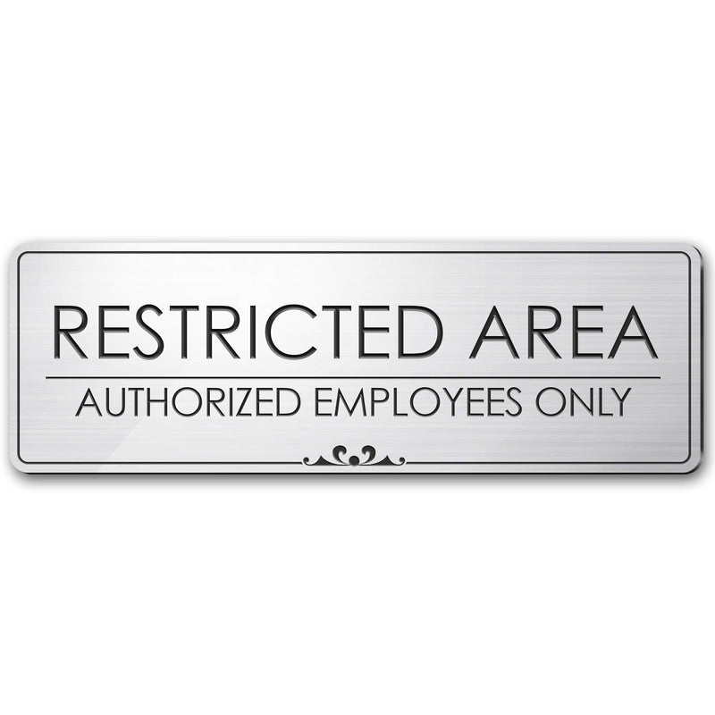 Restricted Area Authorized Employees Only Sign, Brushed Silver, Engraved, 3" x 9", Fade Resistance, Indoor/Outdoor Use, USA MADE By My Sign Center