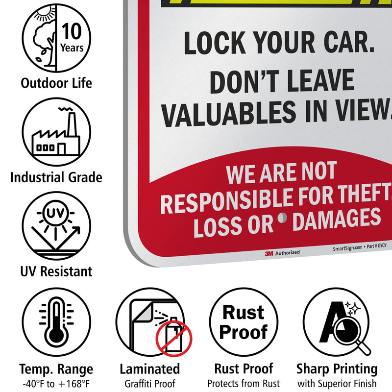 SmartSign 18 x 12 inch “Security Alert - Park At Your Own Risk, Lock Your Car, Not Responsible” Metal Sign, 63 mil Aluminum, 3M Laminated Engineer Grade Reflective Material, Multicolor, USA-Made 12" x 18" 3M EG Reflective Aluminum Sign