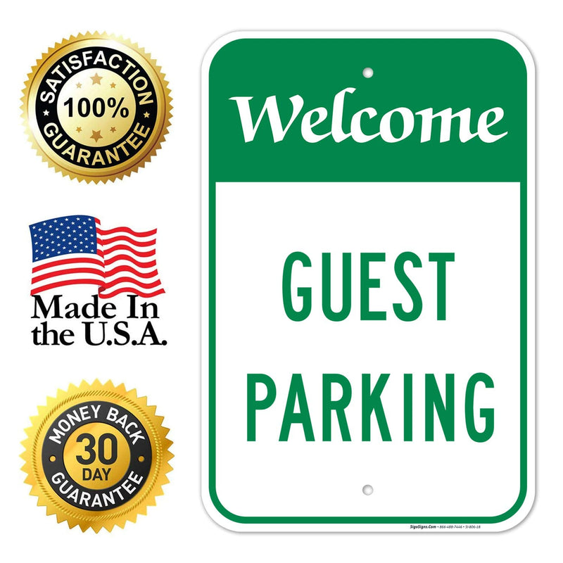 Welcome Guest Parking Sign, (SI-806) Large 12x18 Rust Free .63 Aluminum, Weather/Fade Resistant, Easy Mounting, Indoor/Outdoor Use, Made in USA