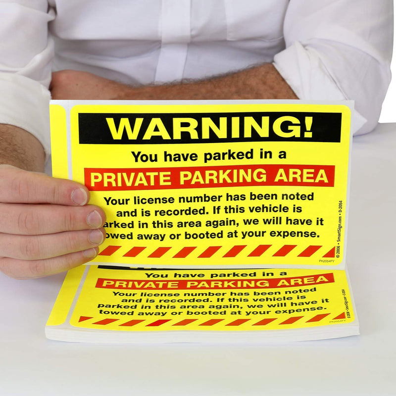 SmartSign "Warning - You Have Parked in a Private Parking Area Parking Violation Sticker |5" x 8" Fluorescent Paper Stickers