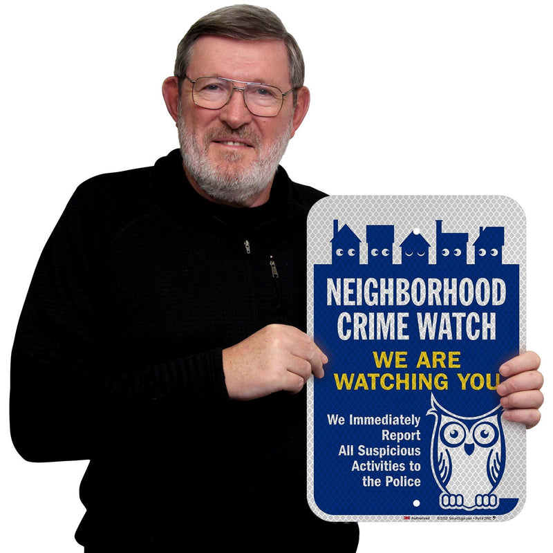 SmartSign "Neighborhood Crime Watch - We Are Watching You" Sign | 12" x 18" 3M Diamond Grade Reflective Aluminum