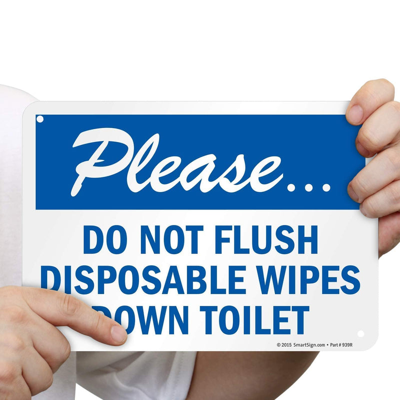 SmartSign "Please Do Not Flush Disposable Wipes Down Toilet" Sign | 7" x 10" Plastic 7" x 10"