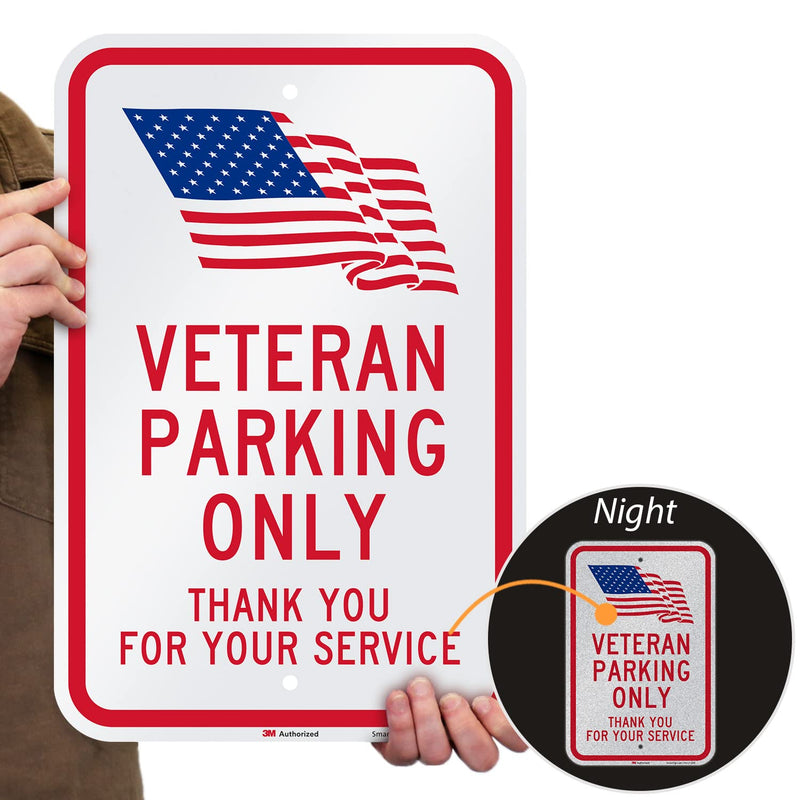 SmartSign 18 x 12 inch “Veteran Parking Only - Thank You For Your Service” Metal Sign with USA Flag Symbol, 63 mil Aluminum, 3M Laminated Engineer Grade Reflective Material, Red, Blue and White 12" x 18"
