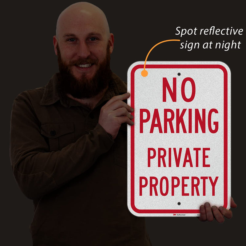 SmartSign - K-1667-EG-12x18-D2 "No Parking - Private Property" Sign | 12" x 18" 3M Engineer Grade Reflective Aluminum 12" x 18" - EG Reflective Aluminum