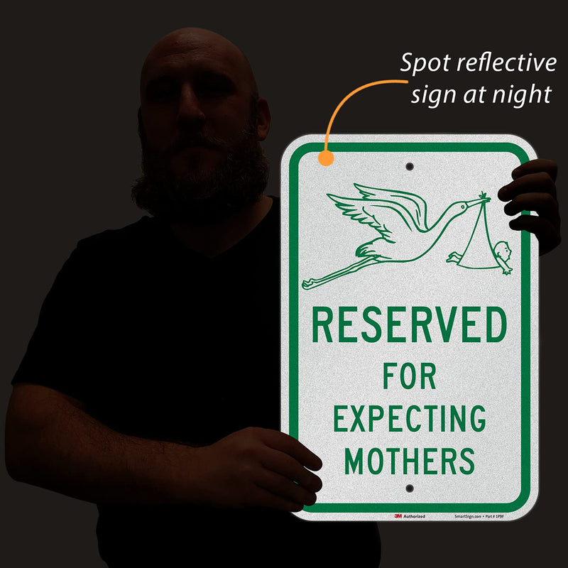 SmartSign 18 x 12 inch “Reserved For Expecting Mothers” Metal Sign with Stork Symbol, 63 mil Aluminum, 3M Laminated Engineer Grade Reflective Material, Green and White, Made in USA 12" x 18" 3M EG Reflective Aluminum