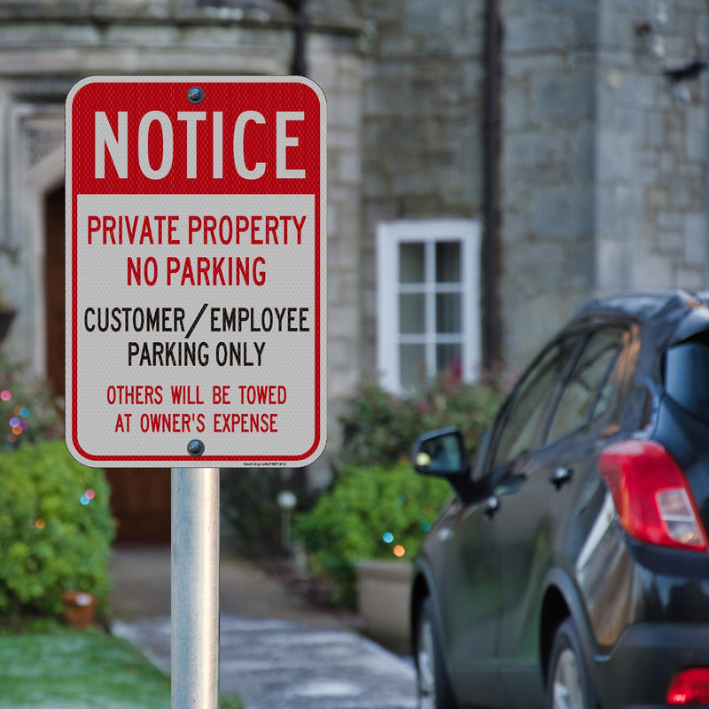 Notice - Private Property No Parking Sign, Customer/Employee Parking Only Sign, 2Pack-18"x12" Engineer Grade Rust Free Reflective Aluminum, Fade Resistant, Weatherproof，UV Protected, Easy to Mount