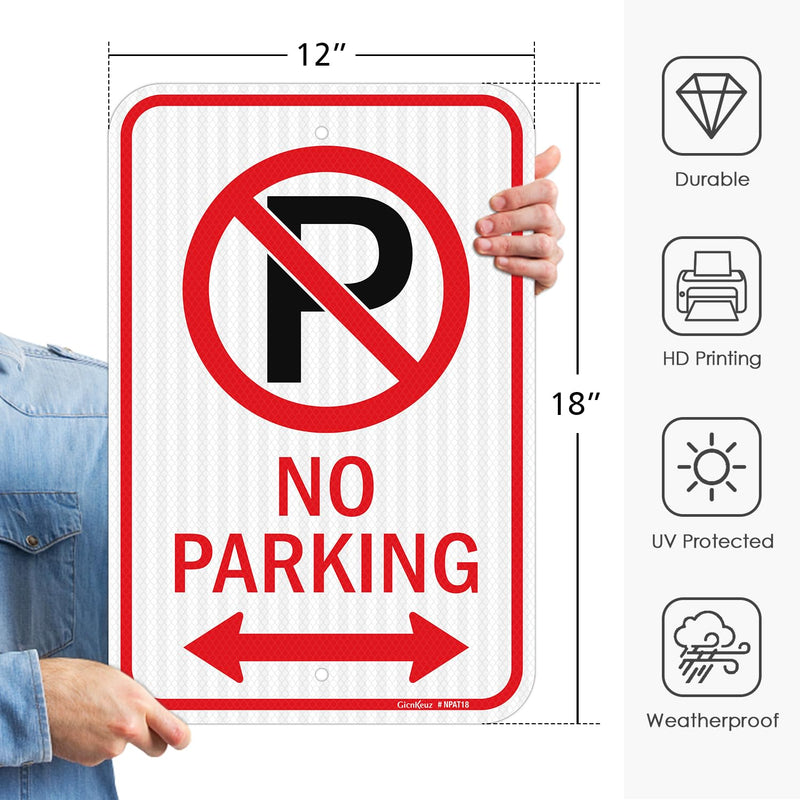 GicnKeuz Large No Parking Sign With Symbol With Arrows, 18x12 Inches No Parking Sign, Engineer Grade Reflective Aluminum, Fade Resistant/Waterproof, Indoor or Outdoor Use (2-Pack) 18x12 inches-2 Pack