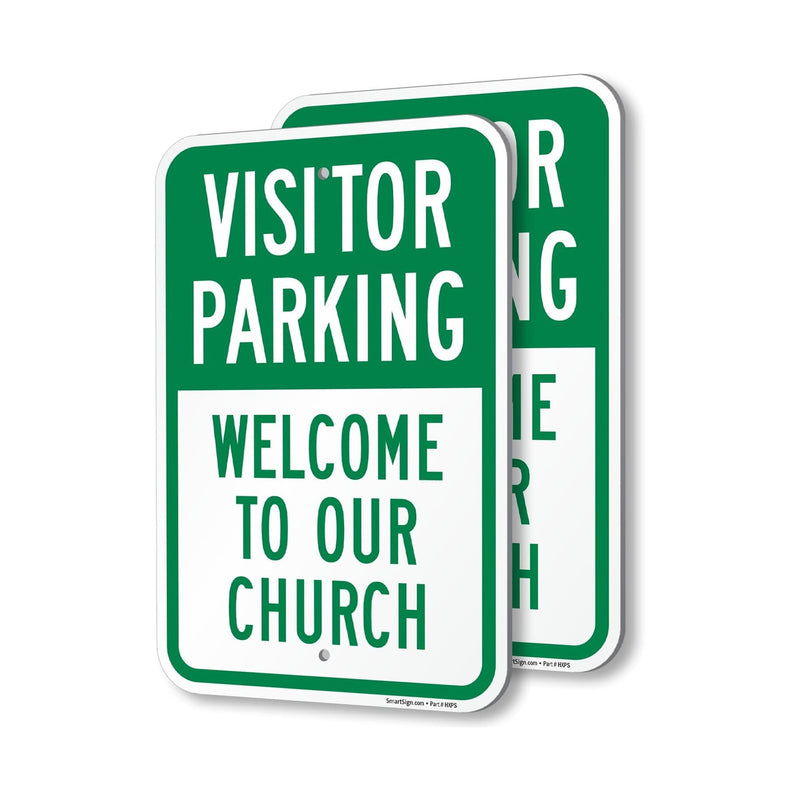 SmartSign Visitor Parking Welcome To Our Church Sign - 2-Pack, 12" x 18", 80 mil Thick Aluminum Composite (ACM), Pre-Drilled Holes, Green and White, Made in USA Aluminum Composite - 2 Pack