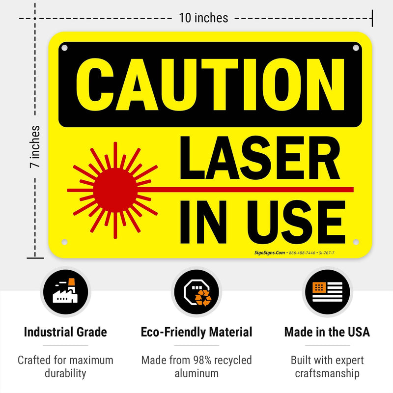 Laser in Use Sign, Caution Sign, 10x7 Inches, Rust Free .040 Aluminum, Fade Resistant, Made in USA