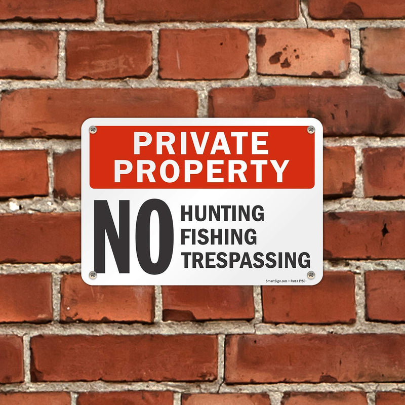 SmartSign (Pack of 4) 7 x 10 inch “Private Property - No Hunting, Fishing, Trespassing” Metal Sign, 40 mil Laminated Rustproof Aluminum, Red, Black and White, Made in USA 7" x 10" Aluminum (Pack of 4)