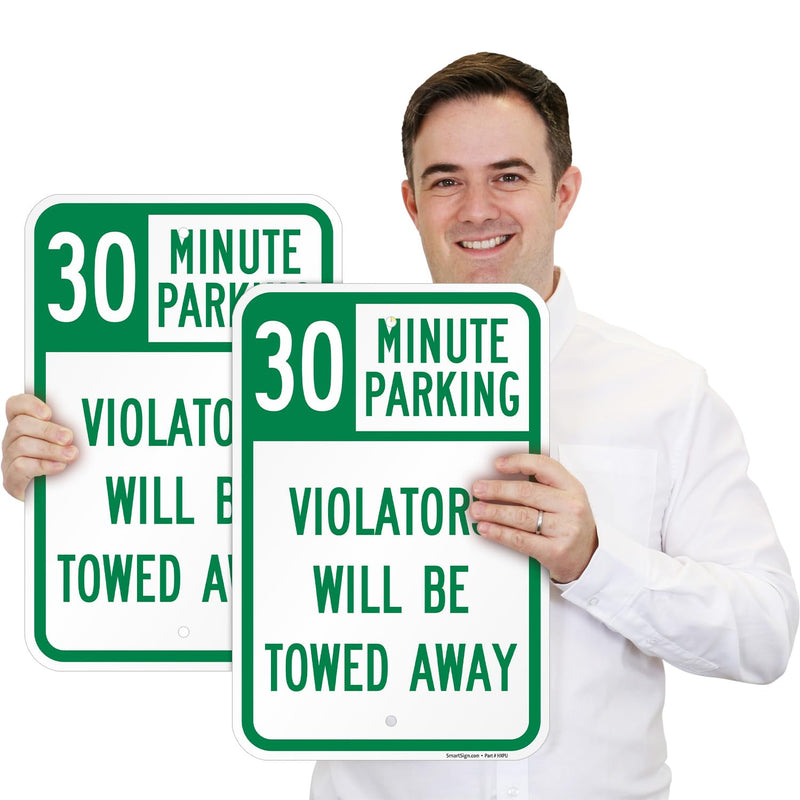 SmartSign 30 Minute Parking Violators Towed Away Sign - 2-Pack, 12" x 18", 80 mil Thick Aluminum Composite (ACM), Pre-Drilled Holes, Green and White, Made in USA 12" x 18" - AL ACM (Pack of 2)