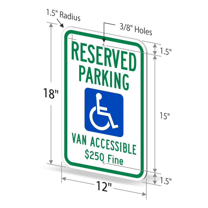 SmartSign "Reserved Parking - Van Accessible, $250 Fine" Handicap Parking Sign | 12" x 18" 3M Engineer Grade Reflective Aluminum 12" x 18" EG Reflective Aluminum - $250 Fine