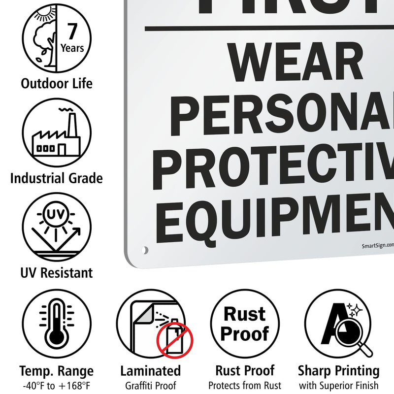 [Australia - AusPower] - SmartSign - S-2917-AL-14 "Think Safety First - Wear Personal Protective Equipment" Sign | 10" x 14" Aluminum 10" x 14" Non-Reflective Aluminum 