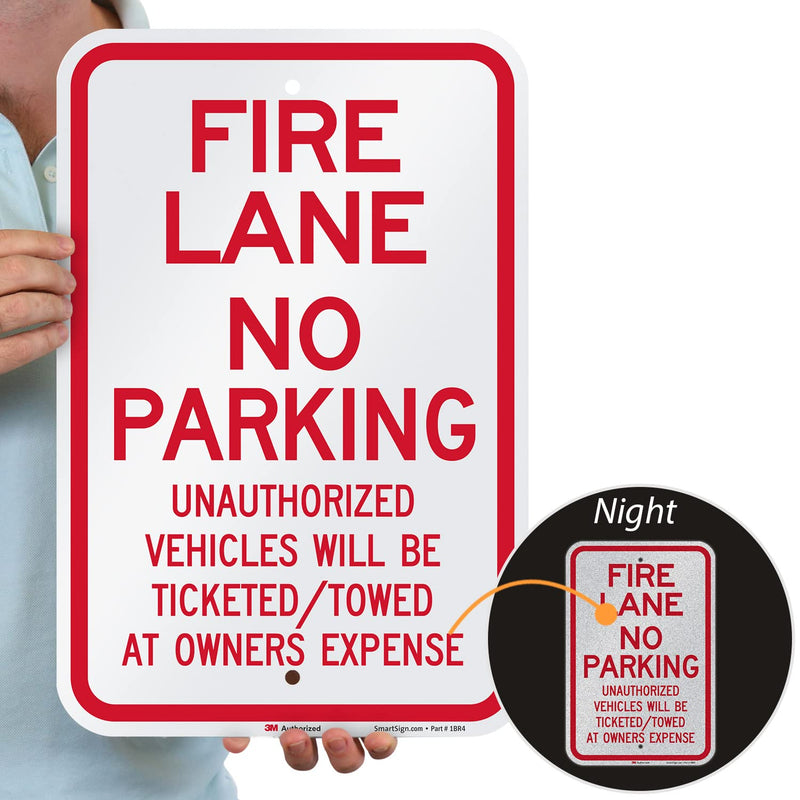 "Fire Lane - No Parking, Unauthorized Vehicles Towed" Sign By SmartSign | 12" x 18" 3M Engineer Grade Reflective Aluminum